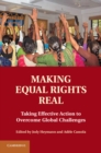Image for Making Equal Rights Real: Taking Effective Action to Overcome Global Challenges