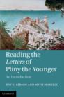 Image for Reading the Letters of Pliny the Younger: an introduction