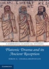 Image for Platonic drama and its ancient reception