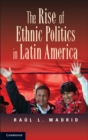 Image for Rise of Ethnic Politics in Latin America