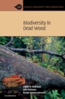 Image for Biodiversity in Dead Wood