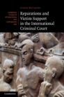 Image for Reparations and Victim Support in the International Criminal Court : 88