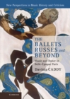 Image for Ballets Russes and Beyond: Music and Dance in Belle-Epoque Paris : 22