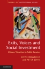 Image for Exits, Voices and Social Investment: Citizens&#39; Reaction to Public Services
