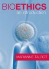 Image for Bioethics [electronic resource] :  an introduction /  Marianne Talbot. 