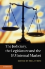 Image for Judiciary, the Legislature and the EU Internal Market