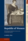 Image for Republic of Women: Rethinking the Republic of Letters in the Seventeenth Century