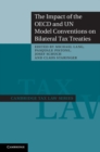 Image for Impact of the OECD and UN Model Conventions on Bilateral Tax Treaties