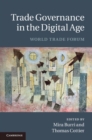 Image for Trade Governance in the Digital Age: World Trade Forum