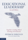 Image for Educational Leadership: Together Creating Ethical Learning Environments