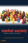 Image for Market society: history, theory, practice
