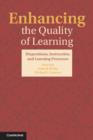 Image for Enhancing the quality of learning: dispositions, instruction, and learning processes