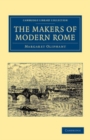 Image for The Makers of Modern Rome: In Four Books
