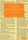 Image for A Dictionary of the Bengalee Language: Volume 2, Part 1: In Which the Words Are Traced to Their Origin, and Their Various Meanings Given