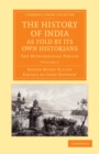 Image for The History of India, as Told by Its Own Historians: Volume 2: The Muhammadan Period