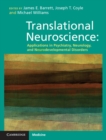 Image for Translational Neuroscience: Applications in Psychiatry, Neurology, and Neurodevelopmental Disorders