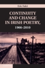 Image for Continuity and Change in Irish Poetry, 1966-2010