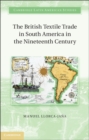 Image for British Textile Trade in South America in the Nineteenth Century : 97
