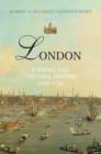 Image for London: a social and cultural history, 1550-1750