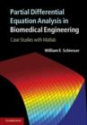 Image for Partial differential equation analysis in biomedical engineering: case studies with MATLAB