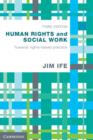 Image for Human rights and social work: towards rights-based practice