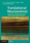 Image for Translational neuroscience: applications in psychiatry, neurology, and neurodevelopmental disorders
