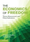 Image for The economics of freedom [electronic resource] :  theory, measurement, and policy implications /  Sebastiano Bavetta, Pietro Navarra. 