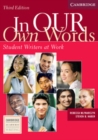 Image for In Our Own Words Student Book: Student Writers at Work