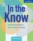 Image for In the Know Students Book: Understanding and Using Idioms