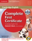 Image for Complete First Certificate for Spanish Speakers For Schools Pack (Student&#39;s Book, and First for Schools Test Booklet)
