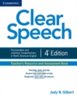 Image for Clear Speech Teacher&#39;s Resource and Assessment Book: Pronunciation and Listening Comprehension in North American English