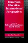 Image for Immersion education: international perspectives