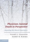 Image for Physician-assisted death in perspective: assessing the Dutch experience