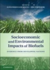 Image for Socioeconomic and environmental impacts of biofuels: evidence from developing nations