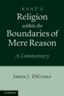 Image for Kant&#39;s Religion within the boundaries of mere reason: a commentary