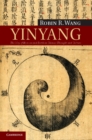 Image for Yinyang: The Way of Heaven and Earth in Chinese Thought and Culture