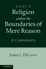 Image for Kant: Religion within the Boundaries of Mere Reason: A Commentary