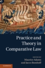 Image for Practice and Theory in Comparative Law