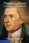 Image for Thomas Jefferson and American Nationhood