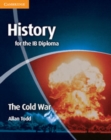 Image for History for the IB Diploma: The Cold War