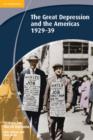 Image for The Great Depression and the Americas 1929-39