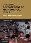Image for Cultural development of mathematical ideas: Papua New Guinea studies