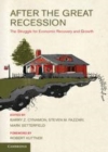 Image for After the great recession: the struggle for economic recovery and growth