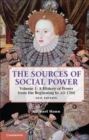 Image for The sources of social power.: (A history of power from the beginning to AD 1760)