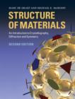 Image for Structure of materials: an introduction to crystallography, diffraction, and symmetry