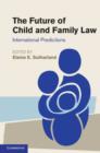 Image for The future of child and family law: international predictions