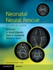 Image for Neonatal Neural Rescue: A Clinical Guide