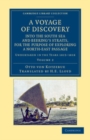 Image for A Voyage of Discovery, Into the South Sea and Beering&#39;s Straits, for the Purpose of Exploring a North-East Passage: Volume 2: Undertaken in the Years 1815-1818, at the Expense of His Highness the Chancellor of the Empire, Count Romanzoff, in the Ship Rurick