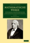Image for Mathematische Werke: Volume 1: Herausgegeben Unter Mitwirkung Einer Von Der Königlich Preussischen Akademie Der Wissenschaften Eingesetzten Commission