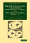 Image for Bernard Riemann&#39;s Gesammelte Mathematische Werke Und Wissenschaftlicher Nachlass